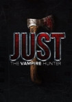 Just the Vampire Hunter